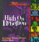 High on rebellion : inside the underground at Max's Kansas City /