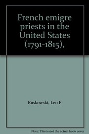 French émigré priests in the United States (1791-1815) /