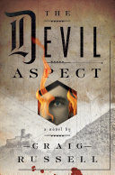 The devil aspect : the strange truth behind the occurrences at Hrad Orlů Asylum for the Criminally Insane : a novel /