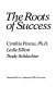 The roots of success /