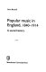Popular music in England, 1840-1914 : a social history /