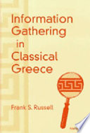 Information gathering in classical Greece /