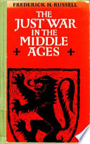 The just war in the middle ages /