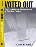 Voted out : the psychological consequences of anti-gay politics /