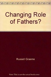 The changing role of fathers? /