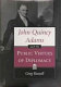 John Quincy Adams and the public virtues of diplomacy /
