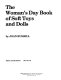 The Woman's day book of soft toys and dolls /