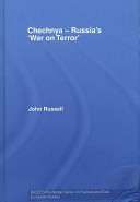 Chechnya - Russia's 'war on terror' /