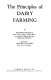 The principles of dairy farming /