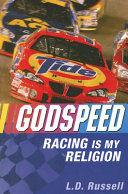 Godspeed : racing is my religion /