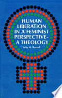 Human liberation in a feminist perspective--a theology /