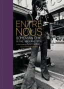 Entre nous : Bohemian chic in the 1960s and 1970s /