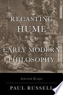 Recasting Hume and early modern philosophy : selected essays /