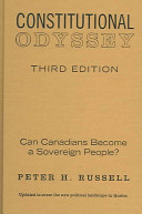 Constitutional odyssey : can Canadians become a sovereign people? /