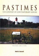 Pastimes : the context of contemporary leisure /