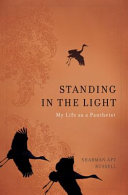 Standing in the light : my life as a pantheist /