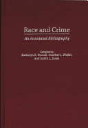 Race and crime : an annotated bibliography /