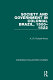 Society and government in colonial Brazil, 1500-1822 /