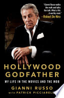 Hollywood godfather : my life in the movies and the mob /