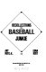 Recollections of a baseball junkie /