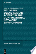 Situating Scandinavian poetry in the computational network environment /