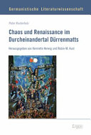 Chaos und Renaissance im Durcheinandertal Dürrenmatts /