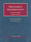 Employment discrimination : law and theory /