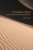 The singularity of being : Lacan and the immortal within /