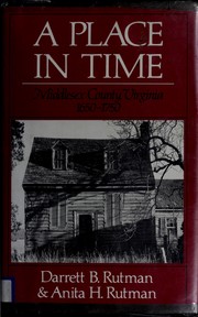 A place in time : Middlesex County, Virginia, 1650-1750 /