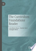 The Curriculum Foundations Reader /