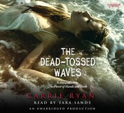 The dead-tossed waves /