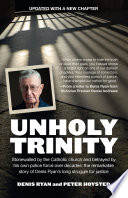 Unholy trinity : the hunt for the paedophile priest Monsignor John Day /