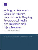 A program manager's guide for program improvement in ongoing psychological health and traumatic brain injury programs /