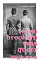When Brooklyn was queer /