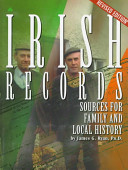 Irish records : sources for family and local history /