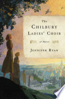 The Chilbury Ladies' Choir : a novel /