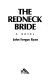 The redneck bride : a novel /