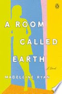 A room called earth /