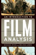 An introduction to film analysis : technique and meaning in narrative film /