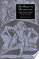 The romantic reformation : religious politics in English literature, 1789-1824 /