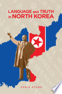 Language and truth in North Korea /