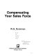 Compensating your sales force /