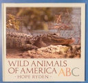 Wild animals of America ABC /