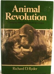 Animal revolution : changing attitudes towards speciesism /