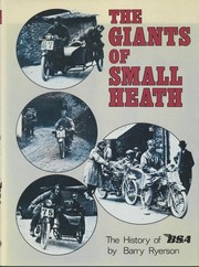 The giants of Small Heath : the history of BSA /