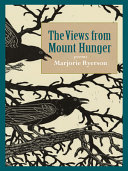 The views from Mount Hunger : poems /