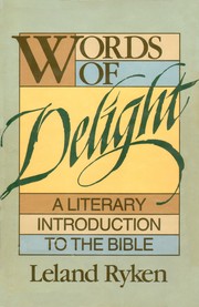 Words of delight : a literary introduction to the Bible /