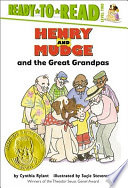 Henry and Mudge and the great grandpas : the twenty-sixth book of their adventures /