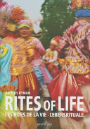 Rites of life = Les rites de la vie = Lebensrituale /