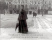 Forgotten Cork : photographs from the Day Collection /